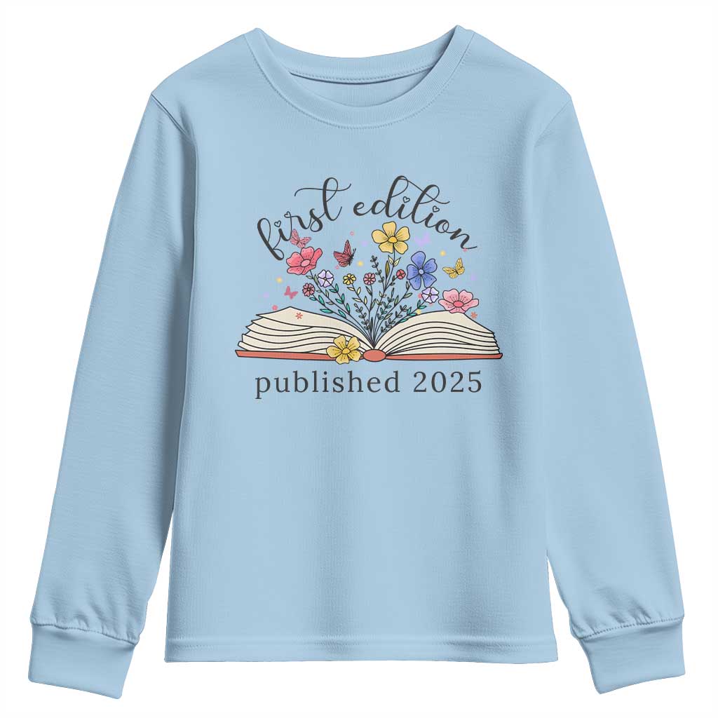 First Edition Published 2025 Youth Sweatshirt Littlest Bookworm Funny Annoucement Baby Shower