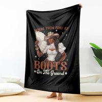 Black Cowgirl Throw Blanket Where Them Fans At Boots On The Ground - Wonder Print Shop