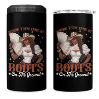 Black Cowgirl 4 in 1 Can Cooler Tumbler Where Them Fans At Boots On The Ground - Wonder Print Shop