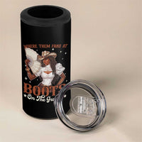 Black Cowgirl 4 in 1 Can Cooler Tumbler Where Them Fans At Boots On The Ground - Wonder Print Shop
