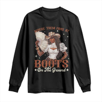 Black Cowgirl Long Sleeve Shirt Where Them Fans At Boots On The Ground - Wonder Print Shop