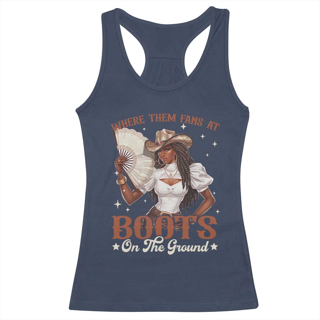 Black Cowgirl Racerback Tank Top Where Them Fans At Boots On The Ground - Wonder Print Shop
