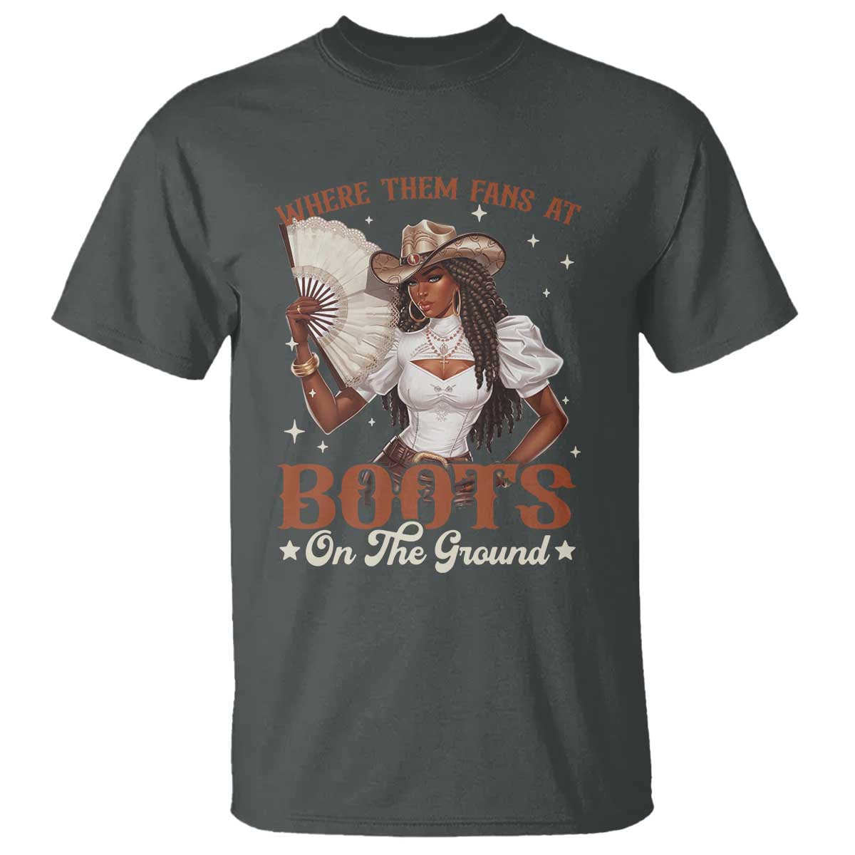 Black Cowgirl T Shirt Where Them Fans At Boots On The Ground - Wonder Print Shop