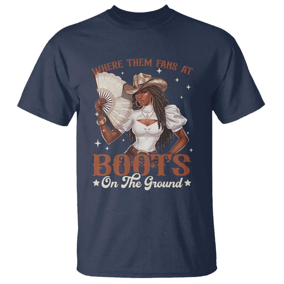 Black Cowgirl T Shirt Where Them Fans At Boots On The Ground - Wonder Print Shop