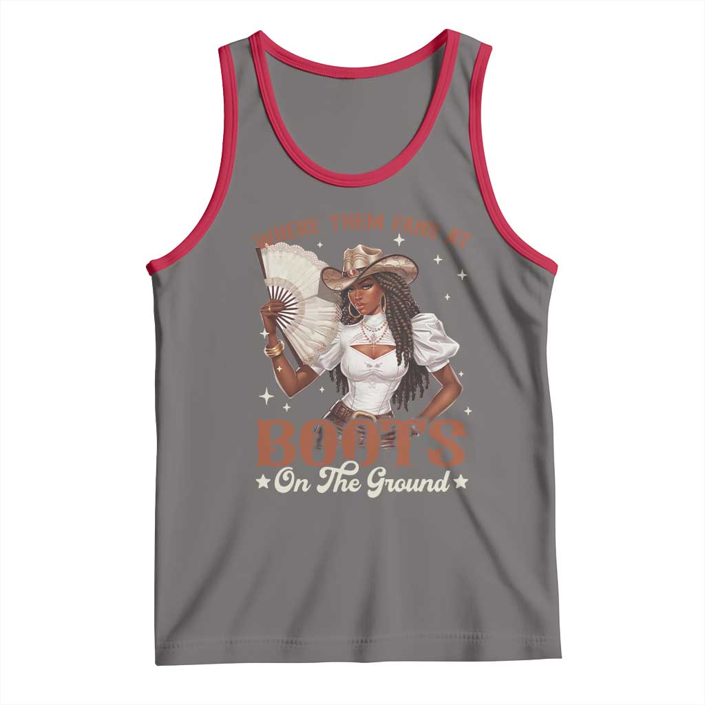 Black Cowgirl Tank Top Where Them Fans At Boots On The Ground - Wonder Print Shop