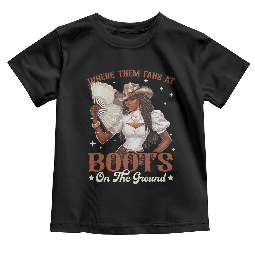 Black Cowgirl Toddler T Shirt Where Them Fans At Boots On The Ground - Wonder Print Shop