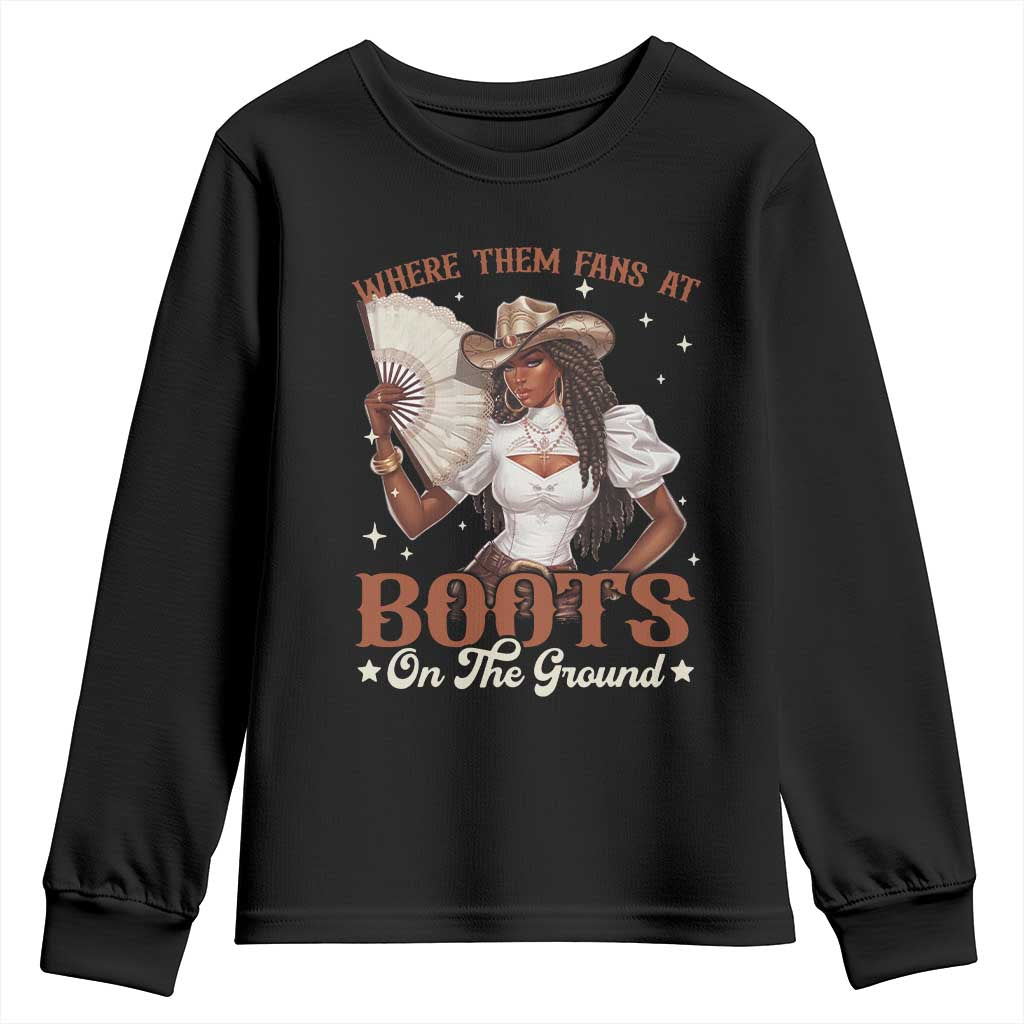 Black Cowgirl Youth Sweatshirt Where Them Fans At Boots On The Ground - Wonder Print Shop