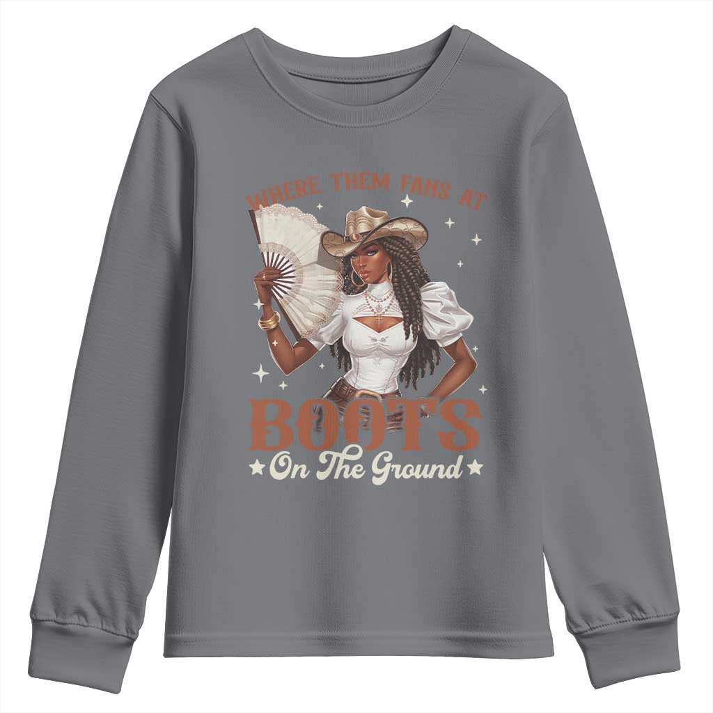 Black Cowgirl Youth Sweatshirt Where Them Fans At Boots On The Ground - Wonder Print Shop