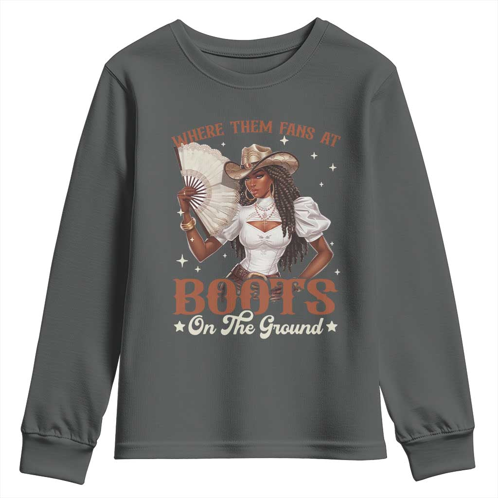 Black Cowgirl Youth Sweatshirt Where Them Fans At Boots On The Ground - Wonder Print Shop