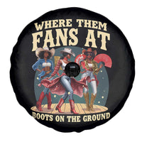 Where Them Fans At Boots On The Ground Black Cowgirl Spare Tire Cover