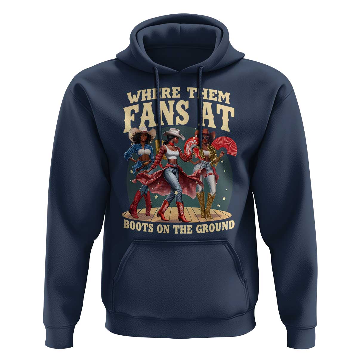 Where Them Fans At Boots On The Ground Black Cowgirl Hoodie