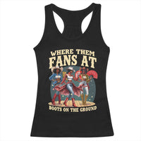 Where Them Fans At Boots On The Ground Black Cowgirl Racerback Tank Top