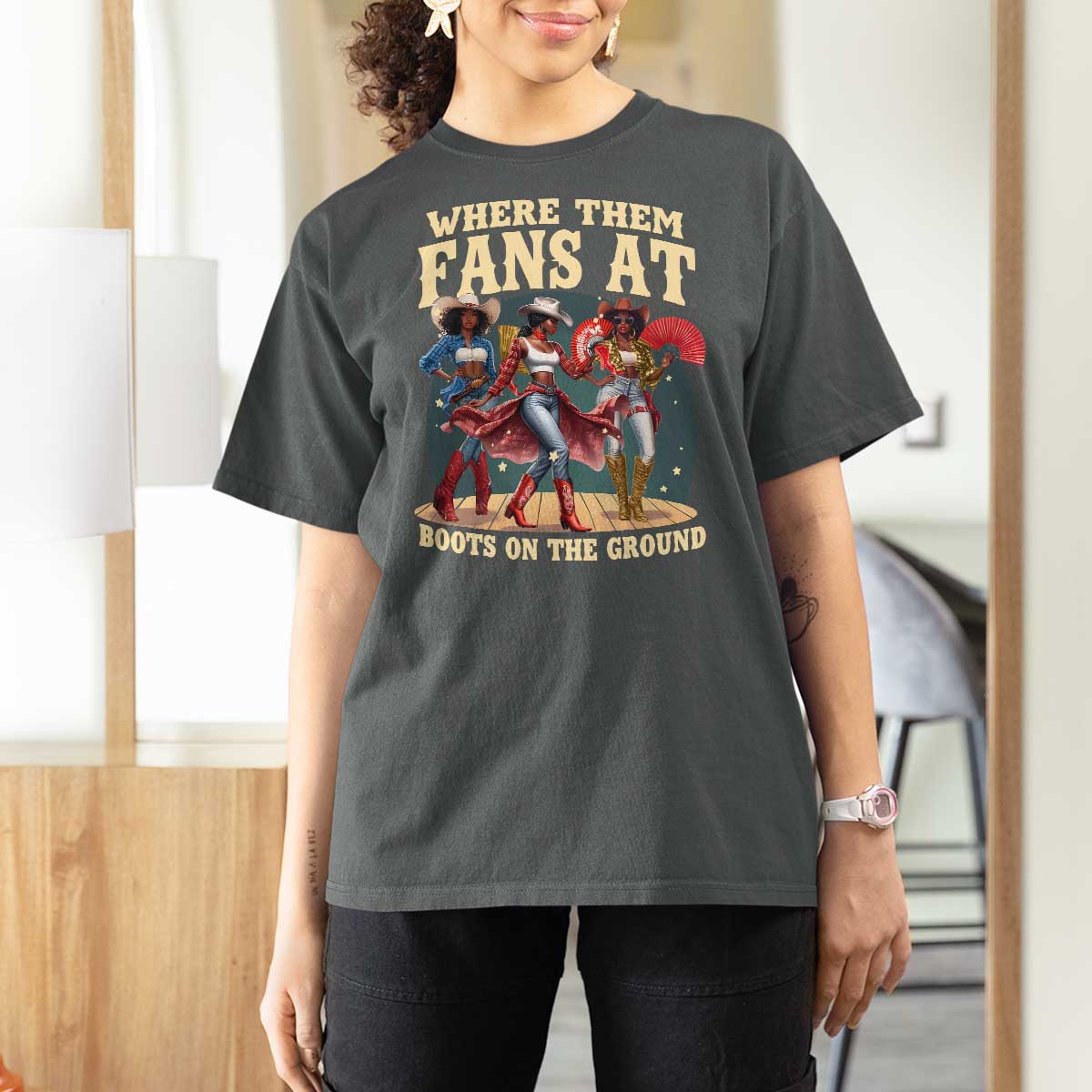 Where Them Fans At Boots On The Ground Black Cowgirl T Shirt For Women