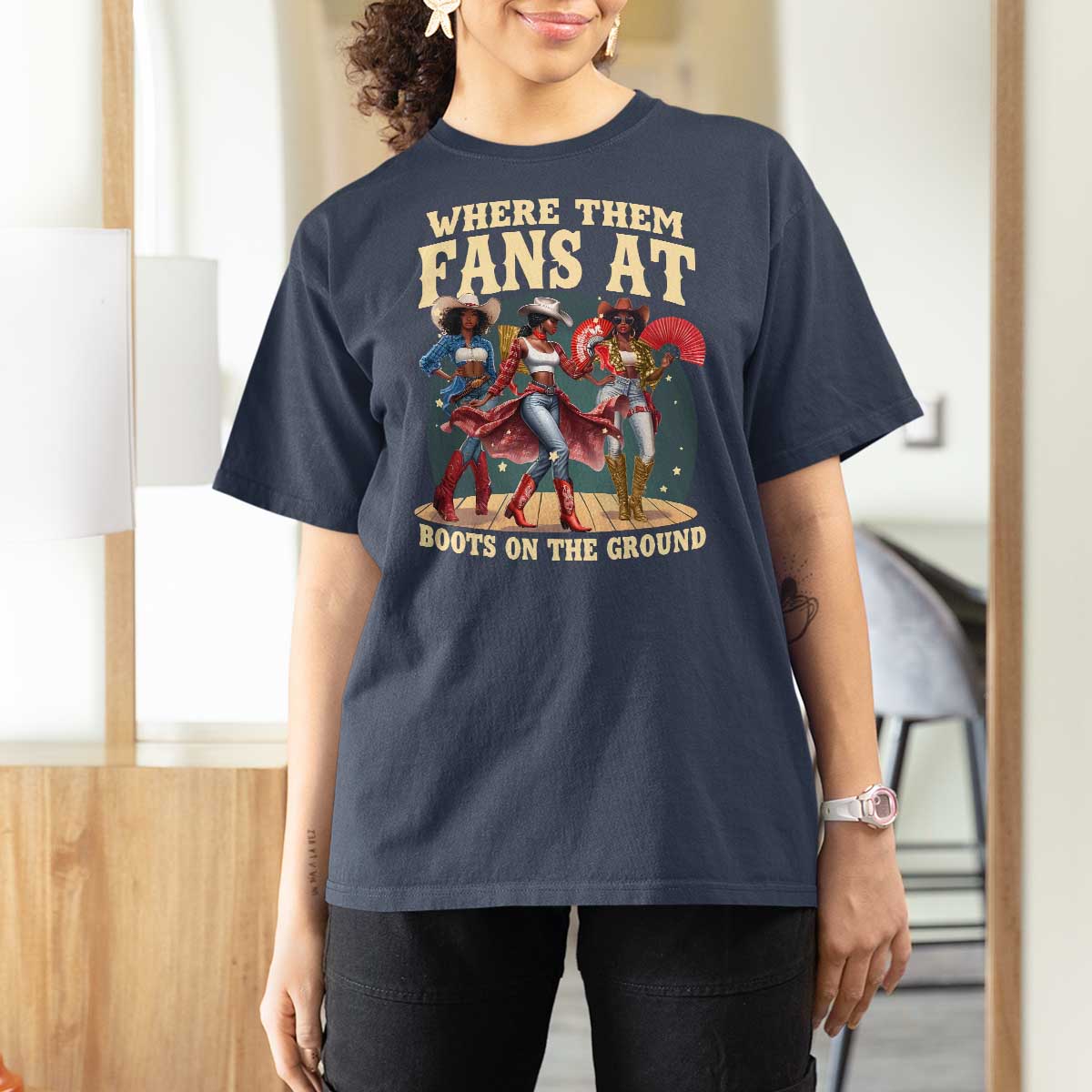 Where Them Fans At Boots On The Ground Black Cowgirl T Shirt For Women