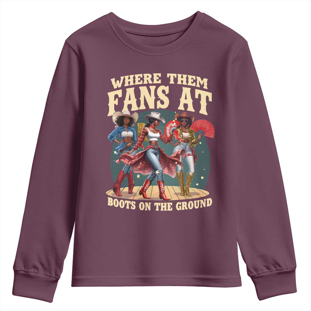 Where Them Fans At Boots On The Ground Black Cowgirl Youth Sweatshirt