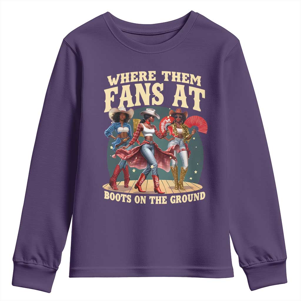 Where Them Fans At Boots On The Ground Black Cowgirl Youth Sweatshirt