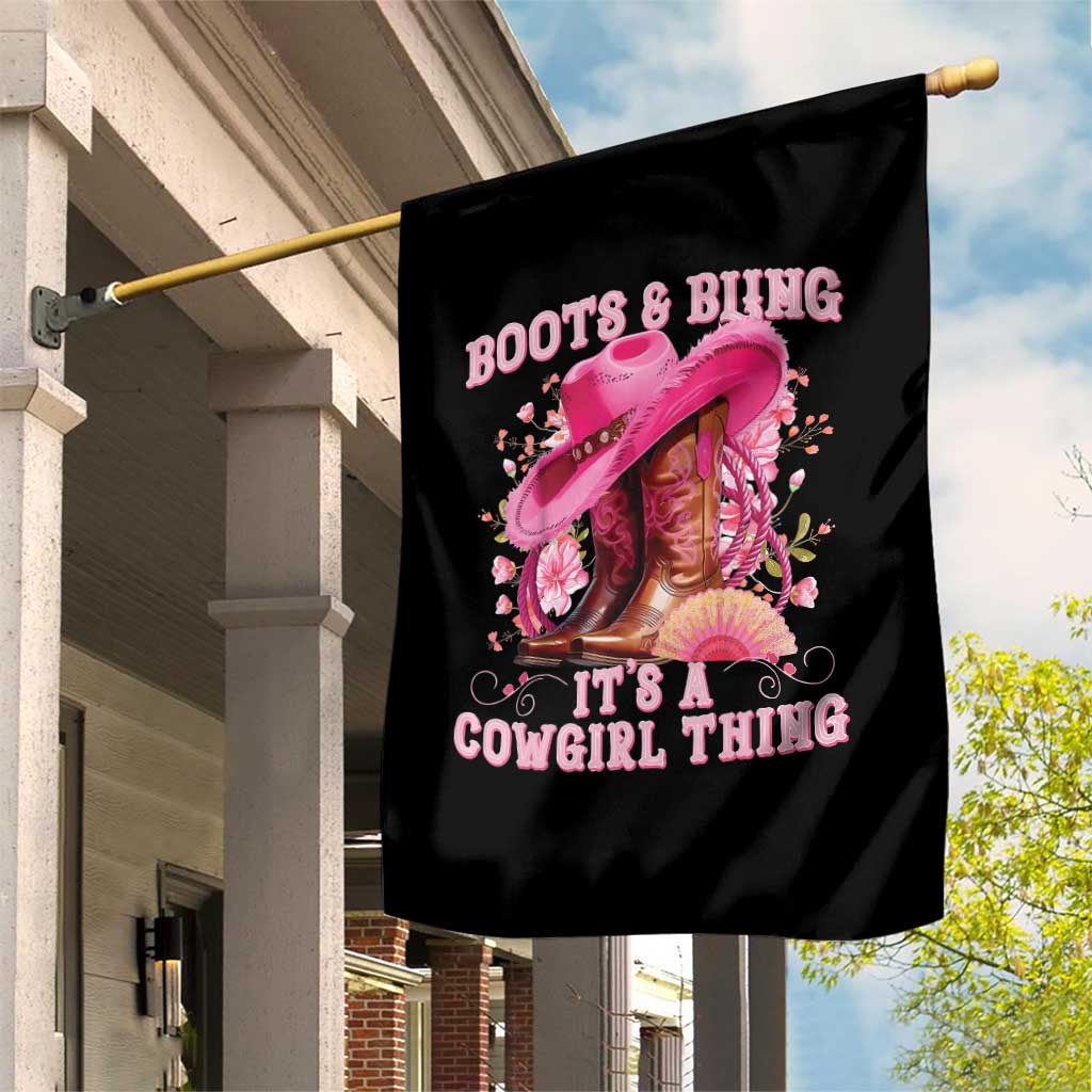 Boots and Bling Its A Cowgirl Thing Western Cowgirl Garden Flag