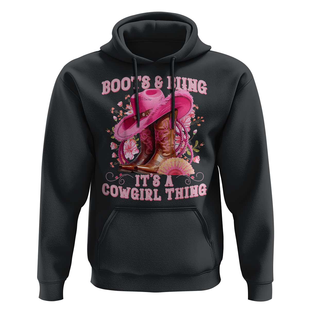 Boots and Bling Its A Cowgirl Thing Western Cowgirl Hoodie