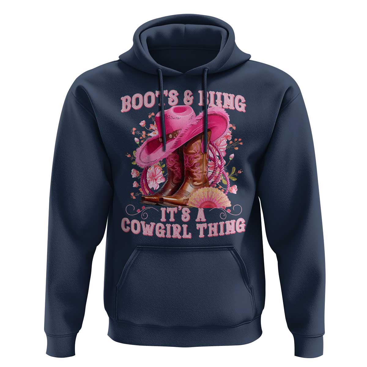 Boots and Bling Its A Cowgirl Thing Western Cowgirl Hoodie