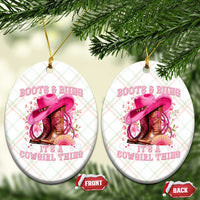 Boots and Bling Its A Cowgirl Thing Western Cowgirl Ceramic Ornament
