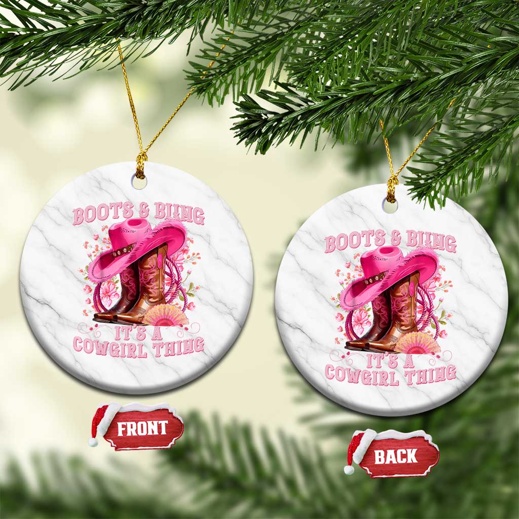 Boots and Bling Its A Cowgirl Thing Western Cowgirl Ceramic Ornament