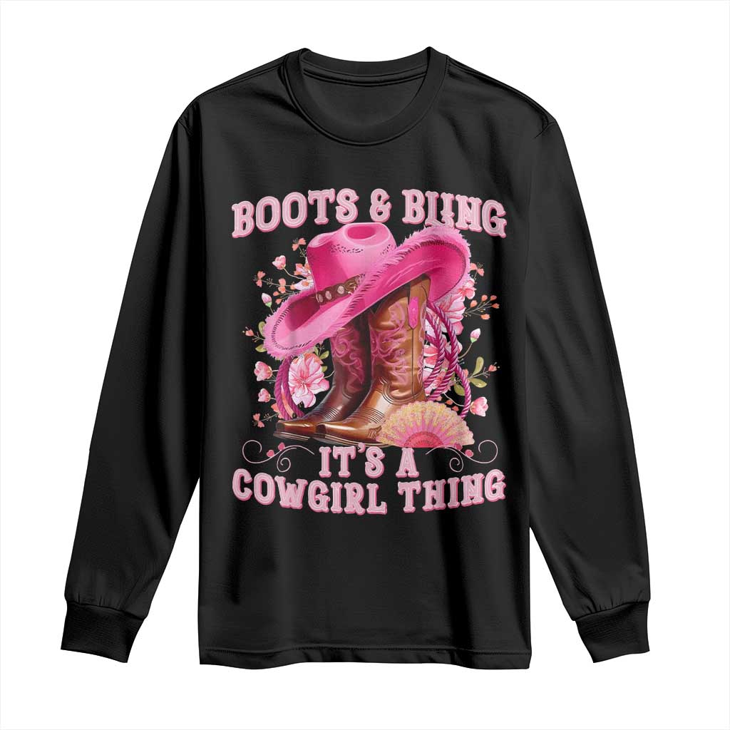 Boots and Bling Its A Cowgirl Thing Western Cowgirl Long Sleeve Shirt