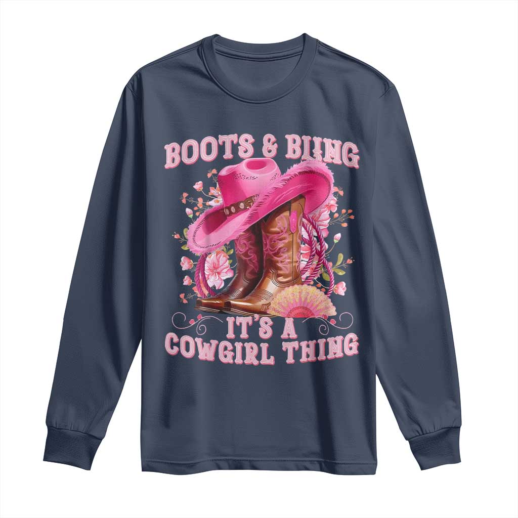 Boots and Bling Its A Cowgirl Thing Western Cowgirl Long Sleeve Shirt