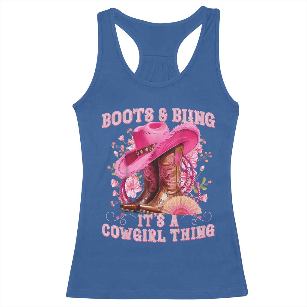 Boots and Bling Its A Cowgirl Thing Western Cowgirl Racerback Tank Top