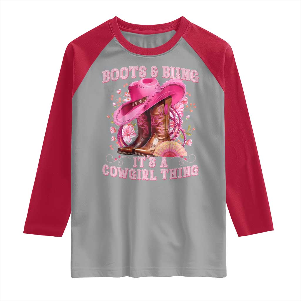 Boots and Bling Its A Cowgirl Thing Western Cowgirl Raglan Shirt