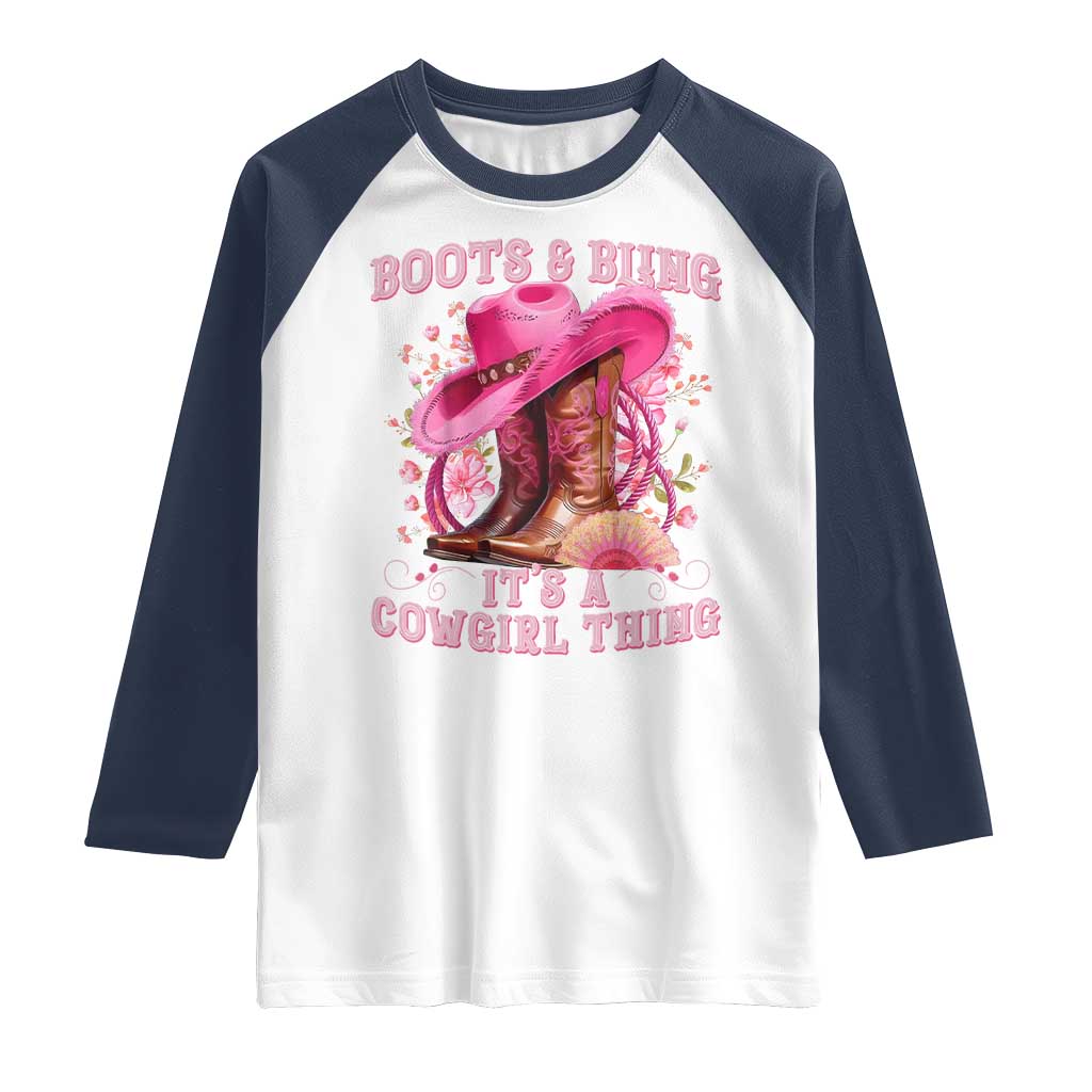 Boots and Bling Its A Cowgirl Thing Western Cowgirl Raglan Shirt