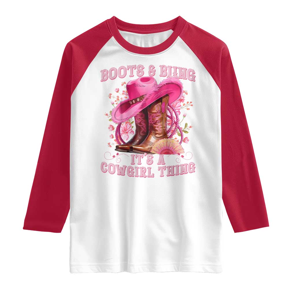 Boots and Bling Its A Cowgirl Thing Western Cowgirl Raglan Shirt