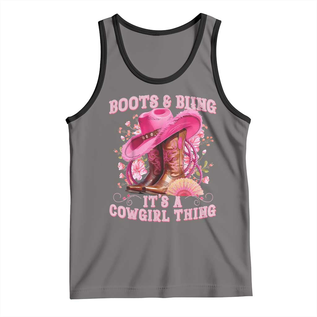 Boots and Bling Its A Cowgirl Thing Western Cowgirl Tank Top