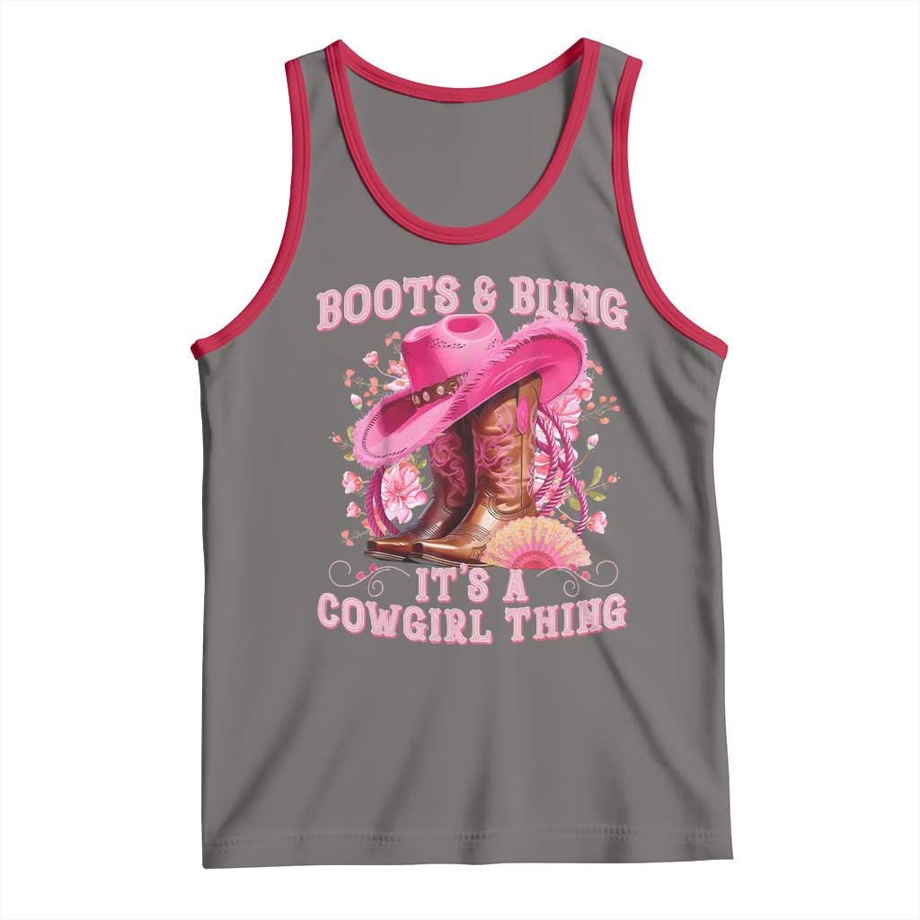 Boots and Bling Its A Cowgirl Thing Western Cowgirl Tank Top