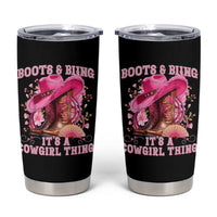 Boots and Bling Its A Cowgirl Thing Western Cowgirl Tumbler Cup
