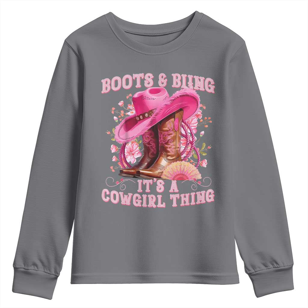 Boots and Bling Its A Cowgirl Thing Western Cowgirl Youth Sweatshirt