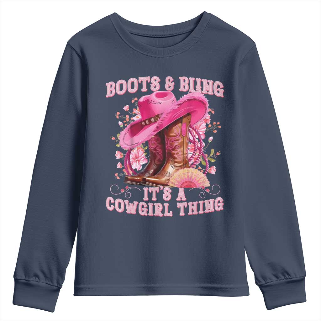 Boots and Bling Its A Cowgirl Thing Western Cowgirl Youth Sweatshirt