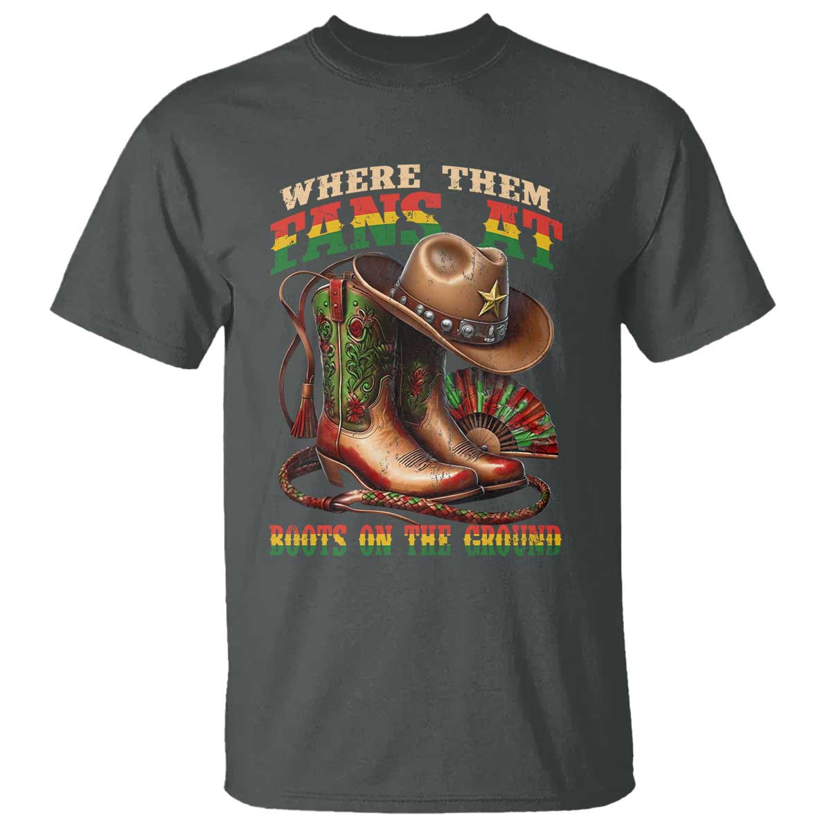 Where Them Fans At Boots On The Ground T Shirt Black Cowgirl Western Pride