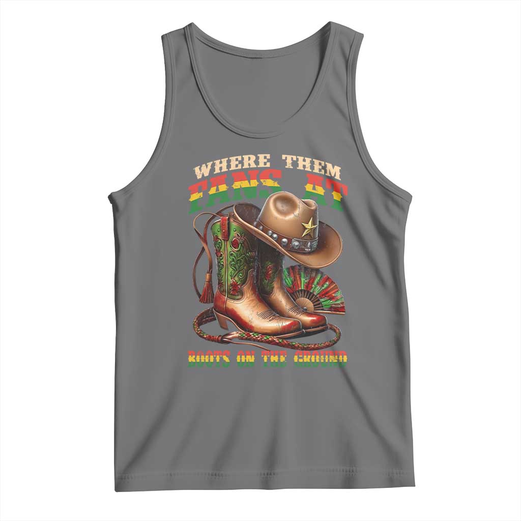 Where Them Fans At Boots On The Ground Tank Top Black Cowgirl Western Pride