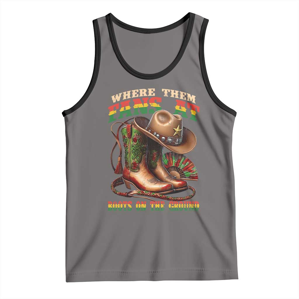 Where Them Fans At Boots On The Ground Tank Top Black Cowgirl Western Pride