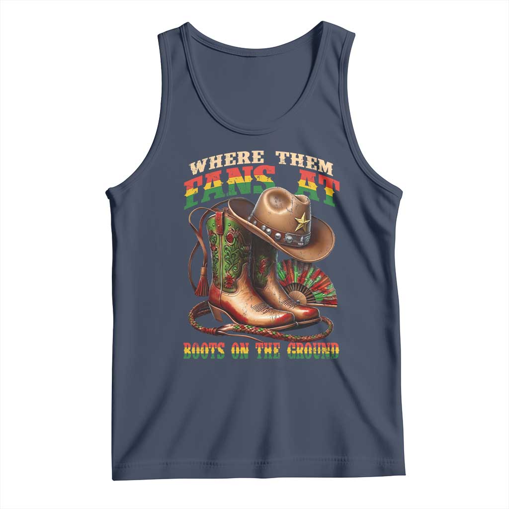 Where Them Fans At Boots On The Ground Tank Top Black Cowgirl Western Pride