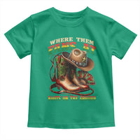 Where Them Fans At Boots On The Ground Toddler T Shirt Black Cowgirl Western Pride