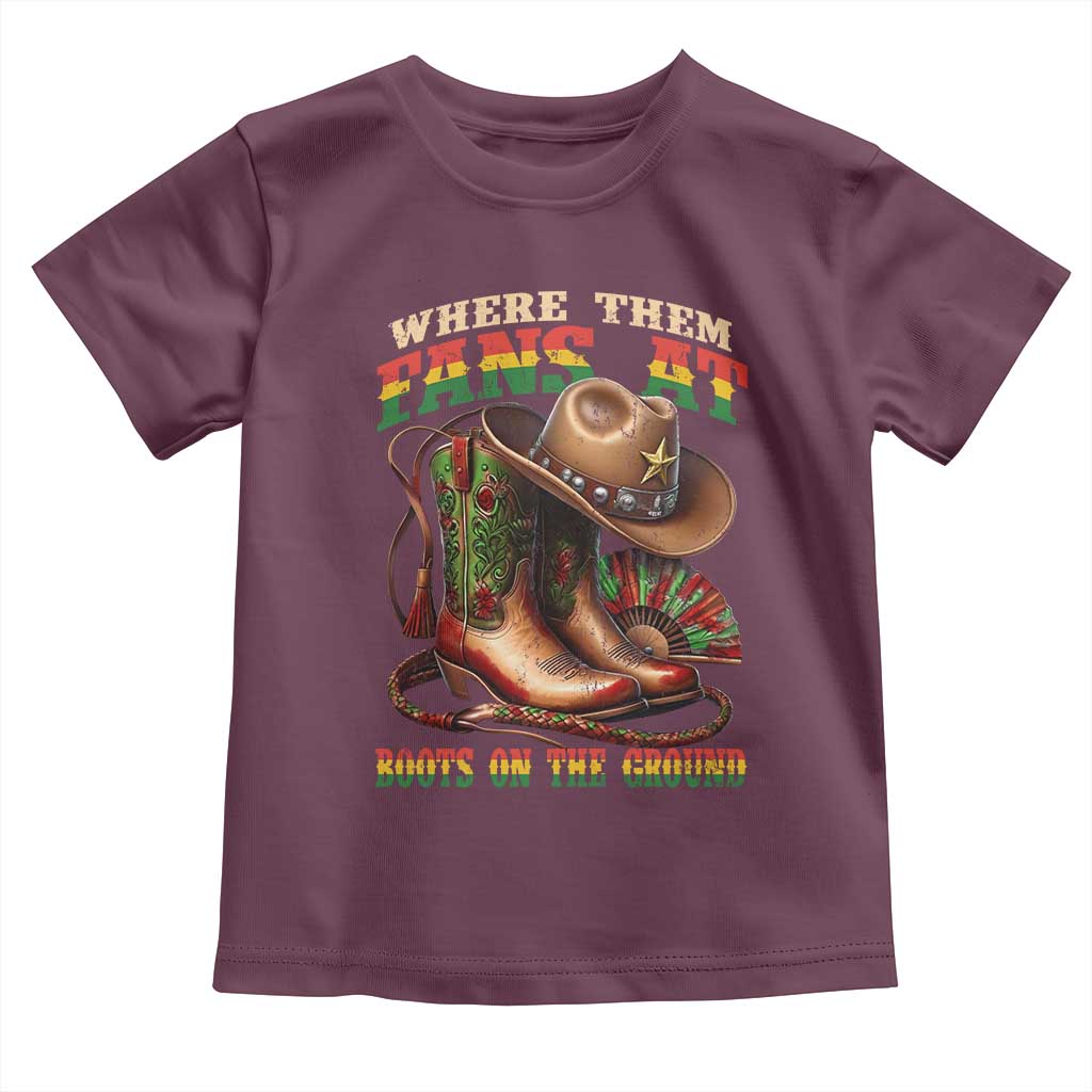 Where Them Fans At Boots On The Ground Toddler T Shirt Black Cowgirl Western Pride