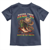 Where Them Fans At Boots On The Ground Toddler T Shirt Black Cowgirl Western Pride