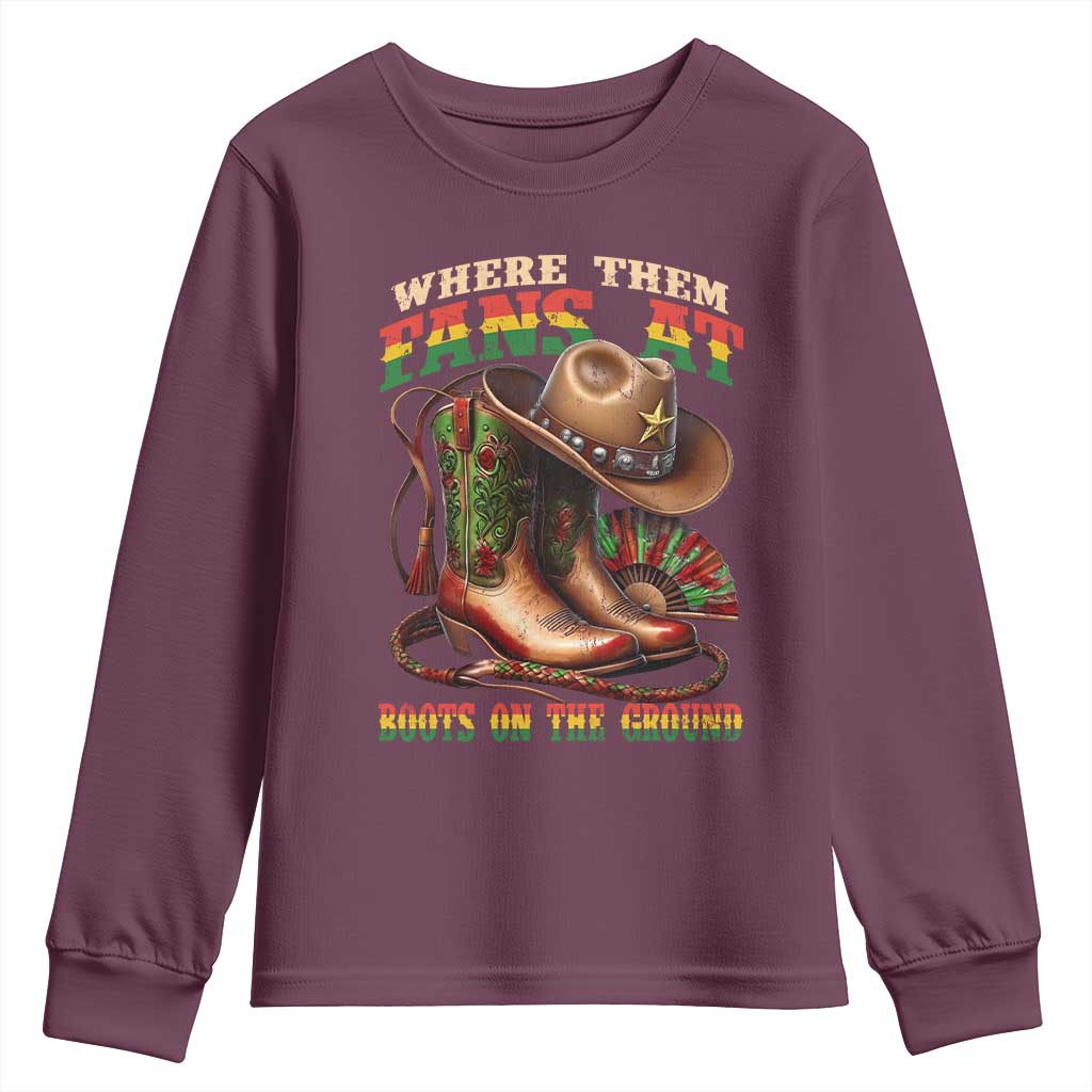 Where Them Fans At Boots On The Ground Youth Sweatshirt Black Cowgirl Western Pride