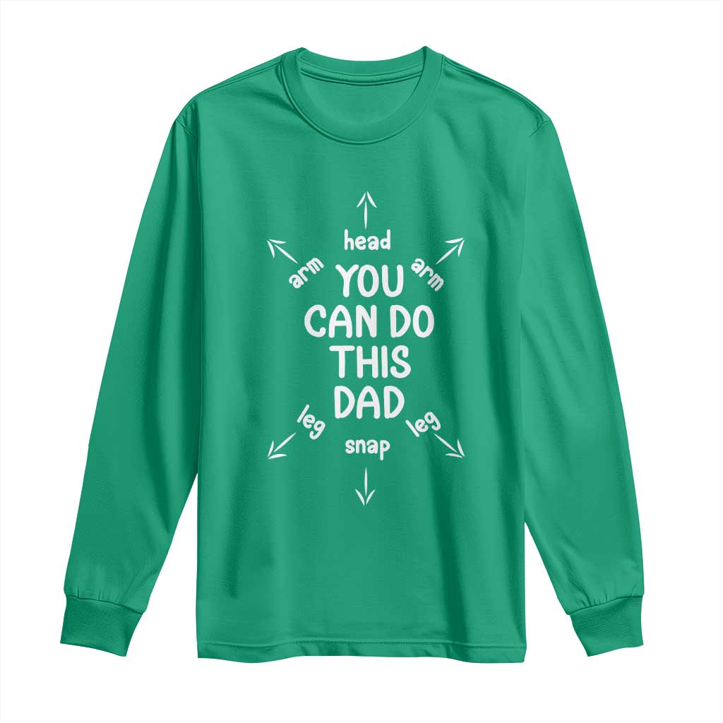 You Can Do This Dad Long Sleeve Shirt Annoucement Baby Shower First Fathers Day Gifts