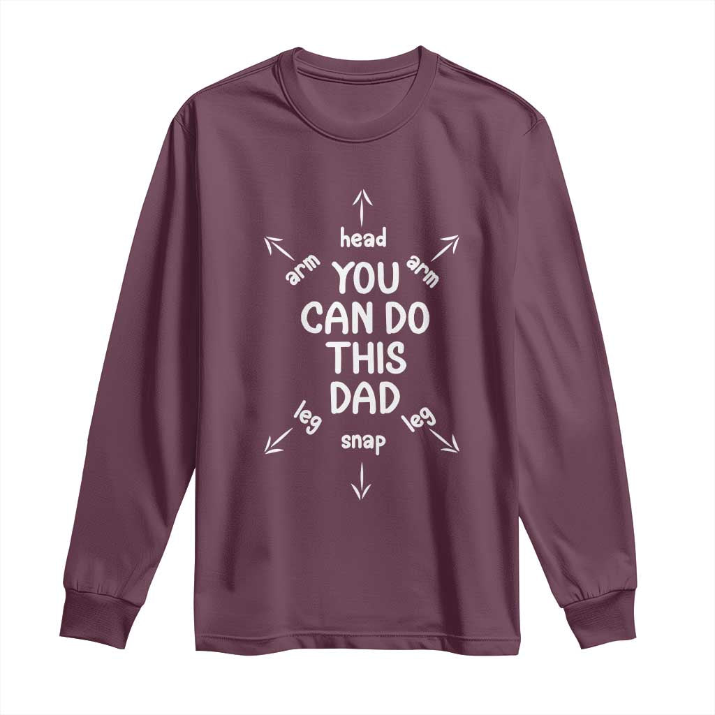 You Can Do This Dad Long Sleeve Shirt Annoucement Baby Shower First Fathers Day Gifts