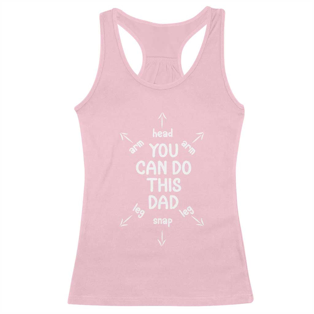 You Can Do This Dad Racerback Tank Top Annoucement Baby Shower First Fathers Day Gifts