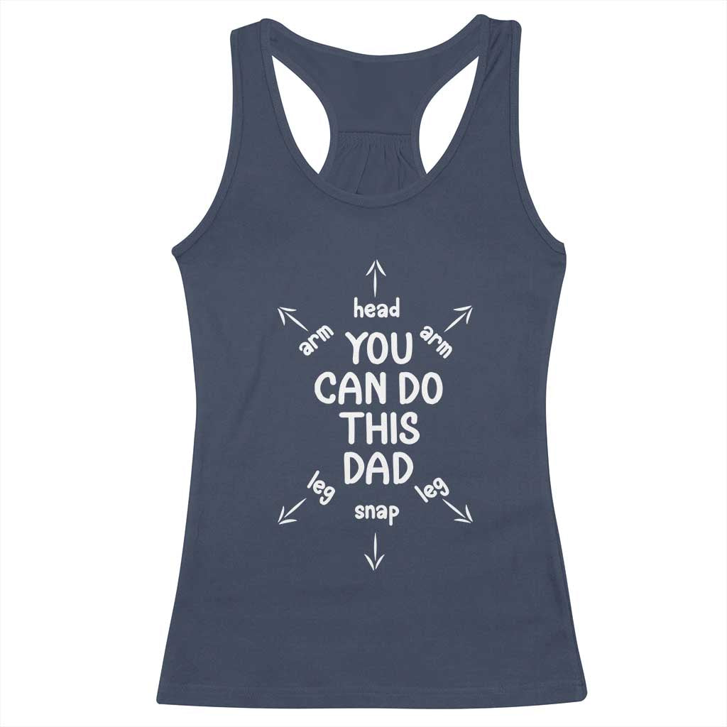 You Can Do This Dad Racerback Tank Top Annoucement Baby Shower First Fathers Day Gifts