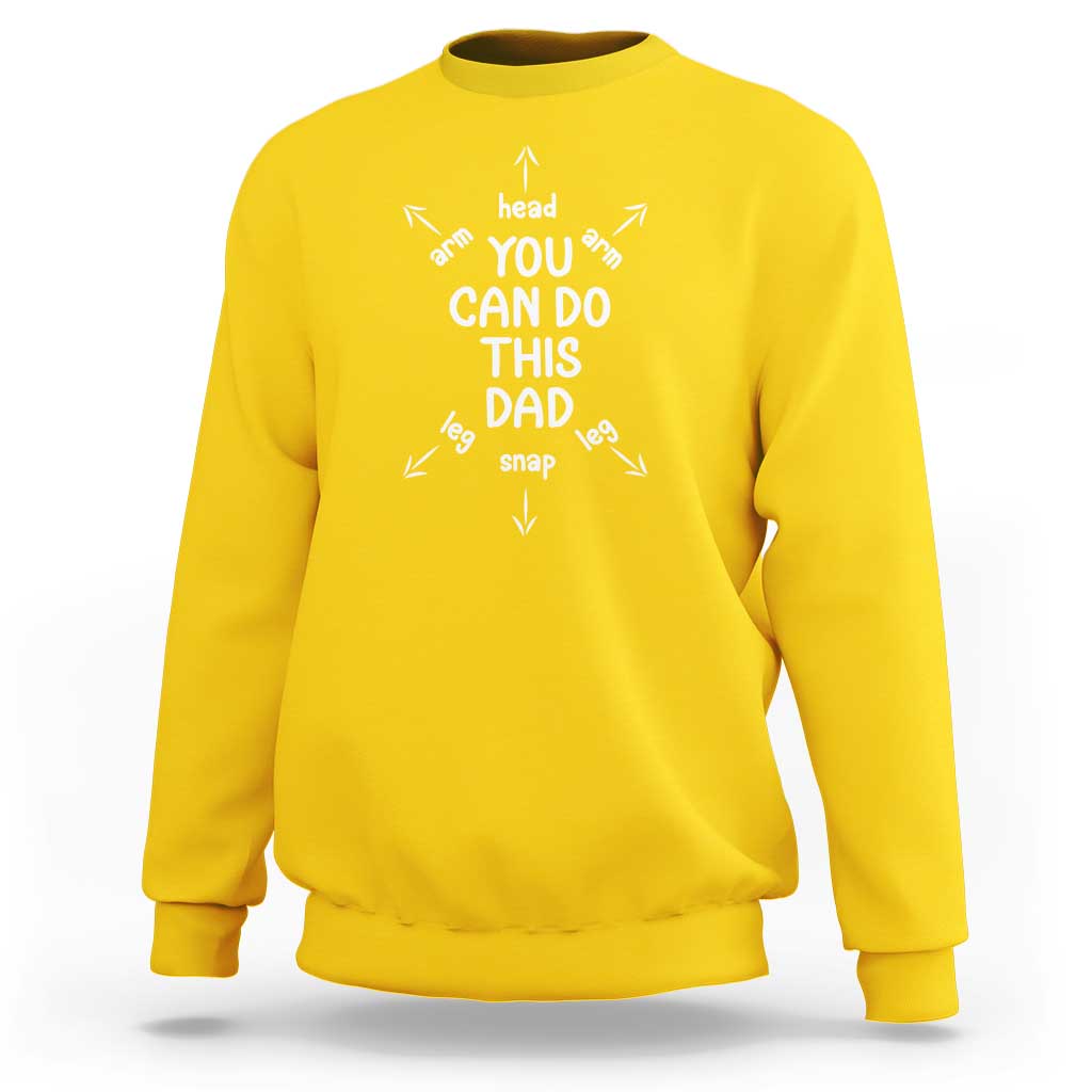 You Can Do This Dad Sweatshirt Annoucement Baby Shower First Fathers Day Gifts