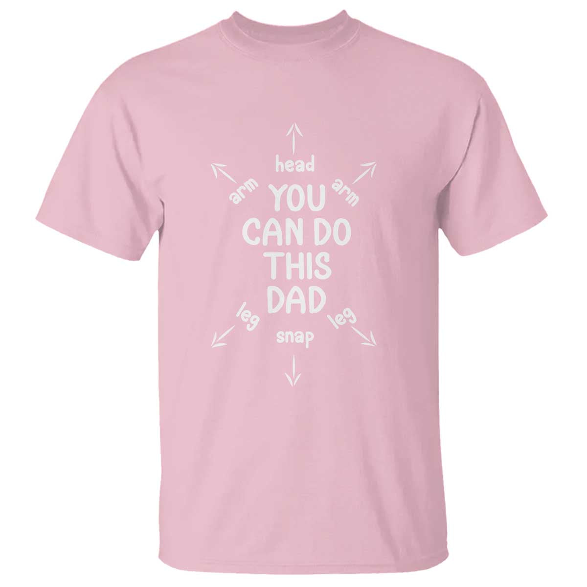 You Can Do This Dad T Shirt Annoucement Baby Shower First Fathers Day Gifts